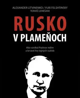 História - ostatné Rusko v plameňoch - Tomáš Lemešani