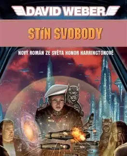 Sci-fi a fantasy Stín svobody - David Weber
