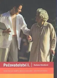 Medicína - ostatné Pečovatelství I. - Radana Nováková