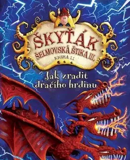 Rozprávky Jak zradit dračího hrdinu - Cressida Cowell
