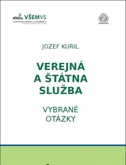 Pre vysoké školy Verejná a štátna služba - Jozef Kuril