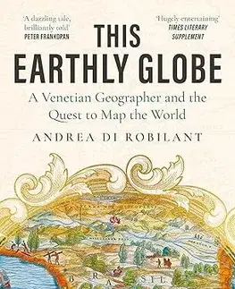 Svetové dejiny, dejiny štátov This Earthly Globe - Andrea di Robilant