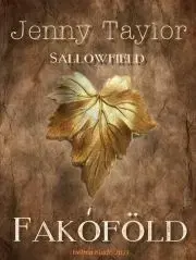 Beletria - ostatné Fakóföld - Taylor Jenny