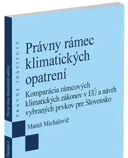 Európske právo Právny rámec klimatických opatrení - Matúš Michalovič