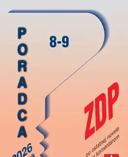 Zákony, zbierky zákonov Poradca 8-9 /2026 - ZDP s komentárom (po novelách - Miroslava Brnová,Michaela Vidová