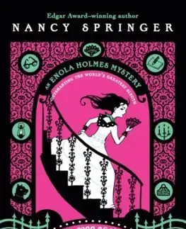 Dobrodružstvo, napätie, western Enola Holmes: The Case of the Peculiar Pink Fan - Nancy Springer