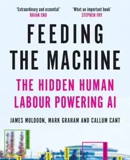 Politológia Feeding the Machine - Callum Cant,Mark Graham,James Muldoon