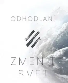 Kresťanstvo Odhodlaní zmeniť svet - Július Slovák
