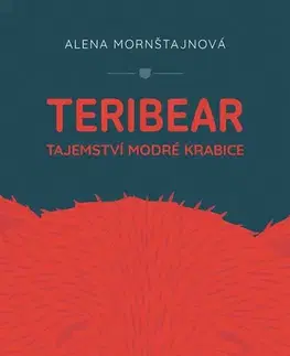 Dobrodružstvo, napätie, western Teribear - Alena Mornštajnová,Kolektív autorov,Vladimír Žák