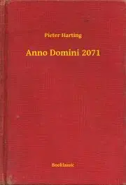 Svetová beletria Anno Domini 2071 - Harting Pieter