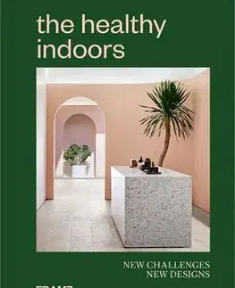 Architektúra The Healthy Indoors - Francois-Luc Giraldeau
