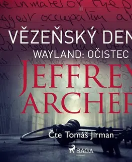 Biografie - ostatné Saga Egmont Vězeňský deník II – Wayland: Očistec