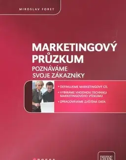 Marketing, reklama, žurnalistika Marketingový průzkum - Miroslav Foret