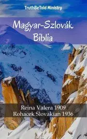 Kresťanstvo Magyar-Szlovák Biblia - TruthBeTold Ministry