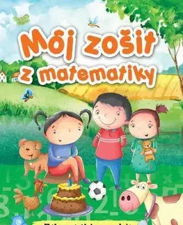 Príprava do školy, pracovné zošity Môj zošit z matematiky