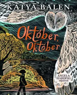 Dobrodružstvo, napätie, western Október, Október - Katya Balen