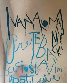 Novely, poviedky, antológie Pre teba sa postavím proti sebe - Ivana Komanická
