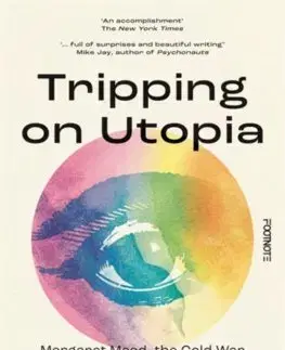 Psychológia, etika Tripping on Utopia - Benjamin Breen