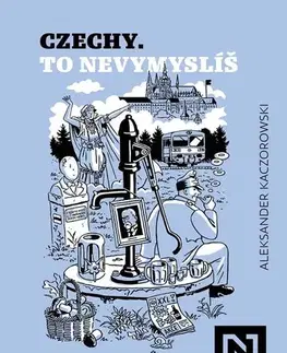 Beletria - ostatné Czechy. To nevymyslíš - Aleksander Kaczorowski