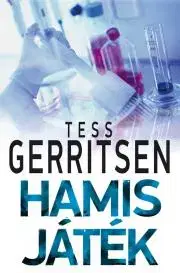 Detektívky, trilery, horory Hamis játék - Tess Gerritsen
