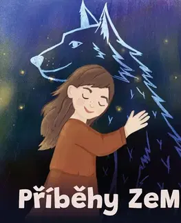 Rozprávky Jakub Zvelebil Příběhy ZeMě 2