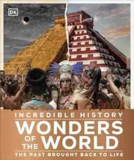 História Incredible History Wonders of the World