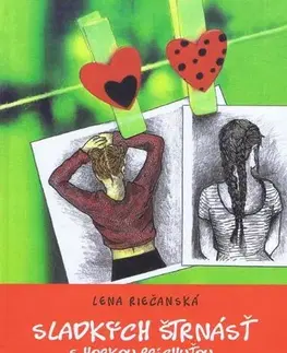Slovenská beletria Sladkých štrnásť s horkou príchuťou - Lena Riečanská