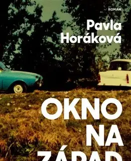 Česká beletria Okno na západ - Pavla Horáková