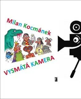 Humor a satira Vysmátá kamera - Milan Kocmánek