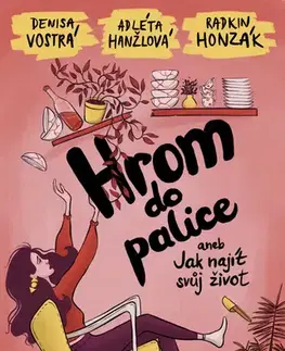 Odborná a náučná literatúra - ostatné Hrom do palice aneb Jak najít svůj život - Radkin Honzák,Denisa Vostrá,Adléta Hanžlová