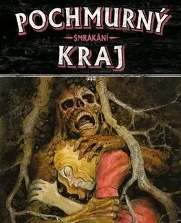 Komiksy Pochmurný kraj 7: Smrákání - Cullen Bunn