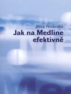 Internet, e-mail Jak na Medline efektivně