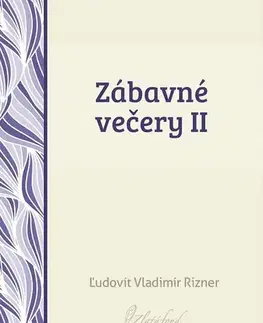 Slovenská beletria Zábavné večery II - Ľudovít V. Rizner