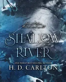 Romantická beletria Shallow River - H.D. Carlton