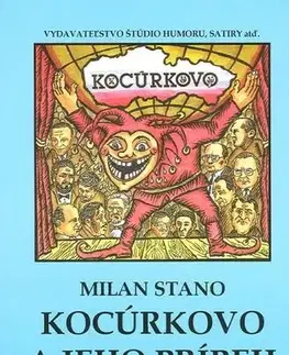 Humor a satira Kocúrkovo a jeho príbeh - Milan Stano