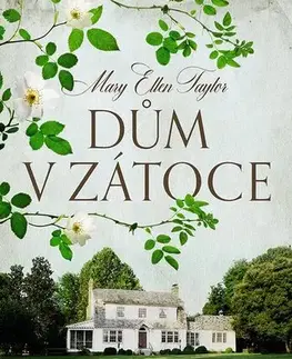 Romantická beletria Dům v zátoce - Mary Ellen Taylor