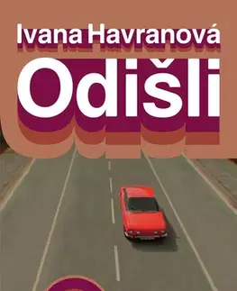 Slovenská beletria Odišli - Ivana Havranová