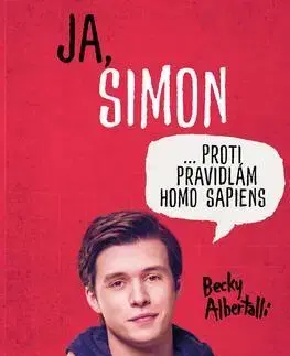 Young adults Ja, Simon... proti pravidlám Homo sapiens - Becky Albertalli,Ivana Cingelová
