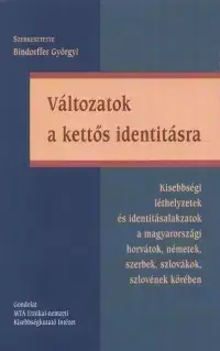 Beletria - ostatné Változatok a kettős identitásra - Györgyi Bindorffer