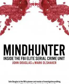 Psychológia, etika Mindhunter - John Douglas,Mark Olshaker