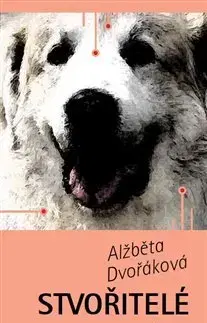 Sci-fi a fantasy Stvořitelé - Alžběta Dvořáková