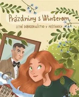 Pre deti a mládež - ostatné Prázdniny s Winterom - Benyovszky Ágnes Mánya