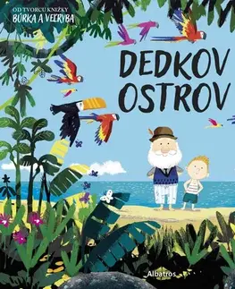 Rozprávky Dedkov ostrov - Benji Davies,Benji Davies,Magdaléna Poppelková