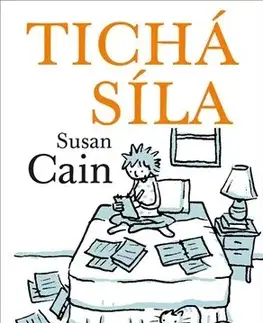 Výchova, cvičenie a hry s deťmi Tichá síla - Susan Cainová