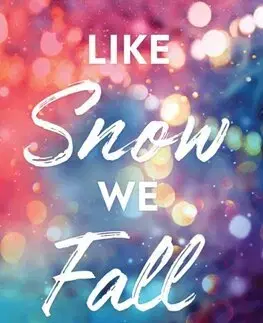 Romantická beletria Like Snow We Fall - Winter Dreams 1 - Ayla Dade