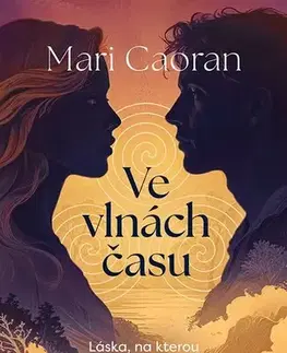 Česká beletria Ve vlnách času - Mari Caoran