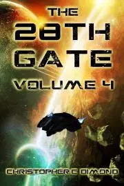 Sci-fi a fantasy The 28th Gate: Volume 4 - C. Dimond Christopher