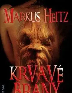 Sci-fi a fantasy Krvavé brány - Markus Heitz