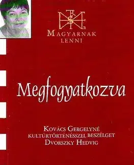 Beletria - ostatné Megfogyatkozva - Gergelyné Kovacs