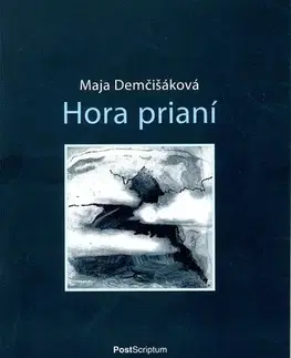 Slovenská poézia Hora prianí - Maja Demčišáková
